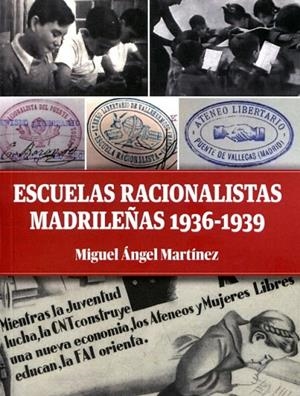 ESCUELAS RACIONALISAS MADRILEÑAS 1936-1939 | 9788487218354 | MARTÍNEZ, MIGUEL ÁNGEL