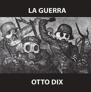 GUERRA, LA | 9788409506644 | DIX, OTTO