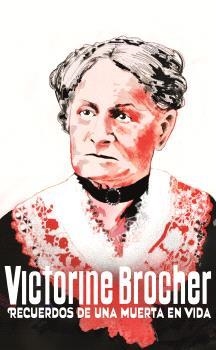 RECUERDOS DE UNA MUERTA EN VIDA | 9788412238488 | BROCHER, VICTORINE