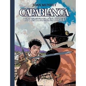 CAPABLANCA 02 : UN ENTREMES BREU | 9788412810196 | MUNDET, JOAN