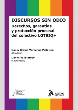 DISCURSOS SIN ODIO. DERECHOS GARANTIAS Y PROTECCION PROCESAL | 9791387543495