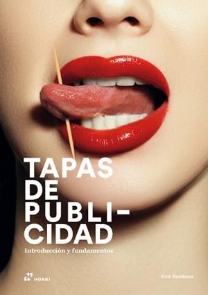 TAPAS DE PUBLICIDAD. INTRODUCCIÓN Y FUNDAMENTOS | 9788419220394 | SANTANA, EVA