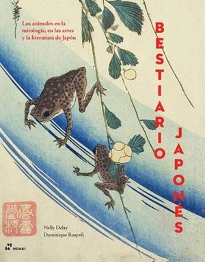 BESTIARIO JAPONÉS | 9788419220882 | DELAY, NELLY