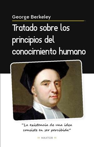 TRATADO SOBRE LOS PRINCIPIOS DEL CONOCIMIENTO HUMANO | 9788411710558 | BERKELEY, GEORGE