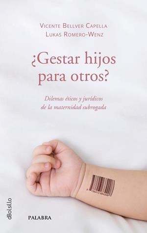 GESTAR HIJOS PARA OTROS? | 9788413684208 | BELLVER CAPELLAVICENTE / ROMERO-WENZ, LUKAS