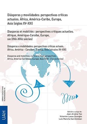 DIASPORAS Y MOVILIDADES : PERSPECTIVAS CRITICAS ACTUALES | 9788410432048
