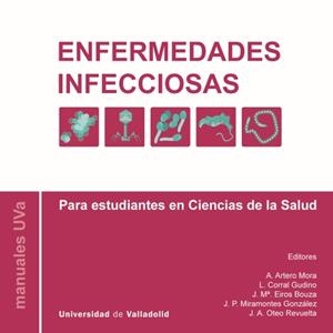 ENFERMEDADES INFECCIOSAS | 9788413203171 | ARTERO MORA, ARTURO