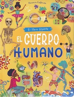 LIBRO GIGANTE, EL. EL CUERPO HUMANO | 9788411963657 | CAFFERATA, FLORENCIA