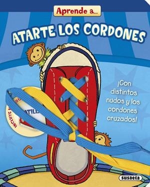 APRENDE A ATARTE LOS CORDONES | 9788410845169 | SUSAETA, EQUIPO