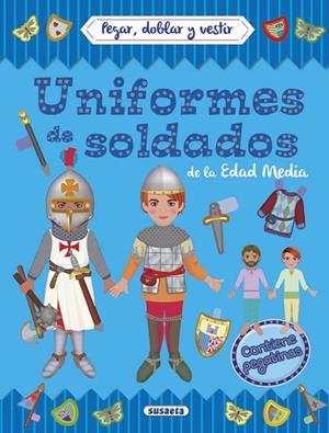 UNIFORMES DE SOLDADOS DE LA EDAD MEDIA | 9788410846043 | SUSAETA, EQUIPO