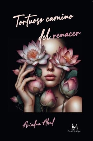TORTUOSO CAMINO DEL RENACER | 9791387615147 | ABAD, ARIADNA