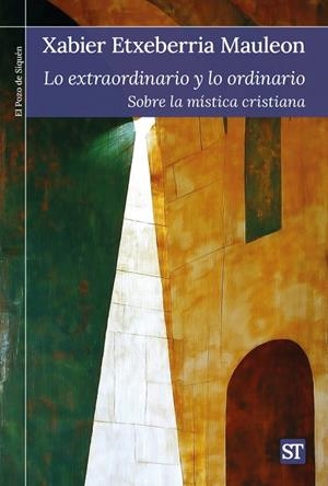 LO EXTRAORDINARIO Y LO ORDINARIO | 9788429332438 | ETXEBERRIA, XAVIER