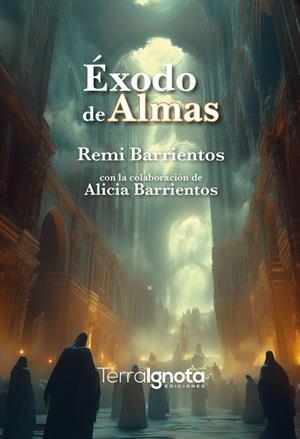 ÉXODO DE ALMAS | 9788412936513 | BARRIENTOS, REMI