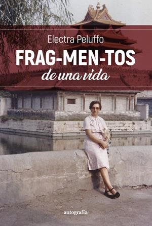 FRAG-MEN-TOS DE UNA VIDA | 9791387578626 | PELUFFO, ELECTRA