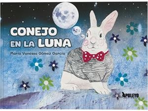 CONEJO EN LA LUNA | 9788410603462