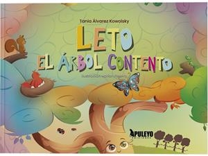 LETO, EL ARBOL CONTENTO | 9788410603356 | ALVAREZ KOWOLSKY, TANIA