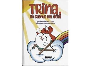 TRINA, UN CUENTO DEL AGUA | 9788410603493 | SANZ, JOSE NORBERTO