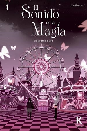 ANNARASUMANARA : EL SONIDO DE LA MAGIA 01 | 9788412930641 | ILKWON, HA