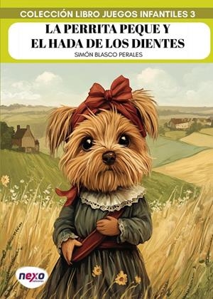 PERRITA PEQUE Y EL HADA DE LOS DIENTES, LA | 9788409654277 | BLASCO PERALES, SIMON
