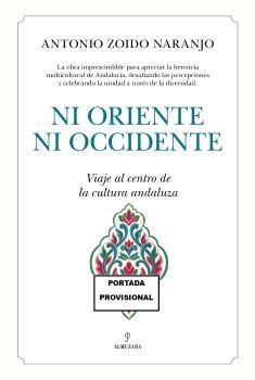 NI ORIENTE NI OCCIDENTE | 9788410523906 | ZOIDO NARANJO, ANTONIO
