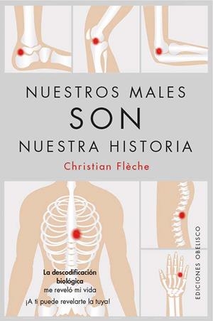 NUESTROS MALES SON NUESTRA HISTORIA | 9788411722506 | FLÉCHE, CHRISTIAN