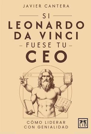 SI LEONARDO DA VINCI FUESE TU CEO | 9788410221352 | CANTERA, JAVIER