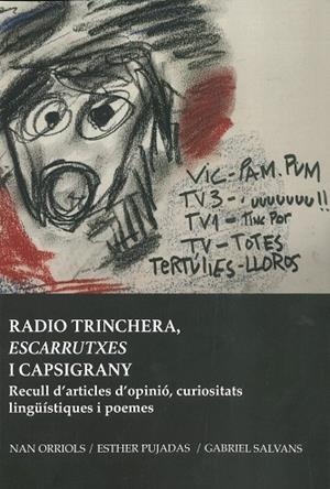RADIO TRINCHERA, ESCARRUTXES I CAPSIGRANY | 9999900012255 | ORRIOLS, NAN / PUJADAS, ESTHER / SALVANS, GABRIEL