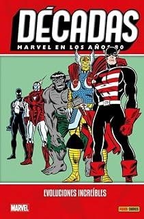 MARVEL EN LOS AÑOS 80. EVOLUCIONES INCREIBLES | 9788410517356