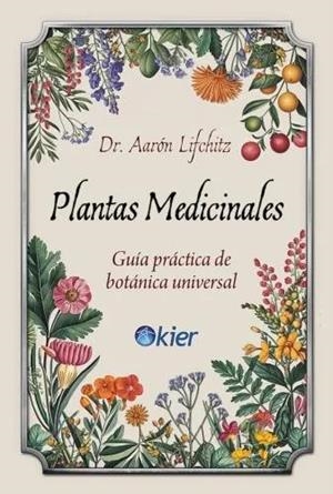 PLANTAS MEDICINALES | 9788418801594 | LIFCHITZ, AARÓN
