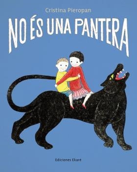 NO ES UNA PANTERA (ED. EN CATALÀ) | 9788412895063 | PIEROPAN, CRISTINA