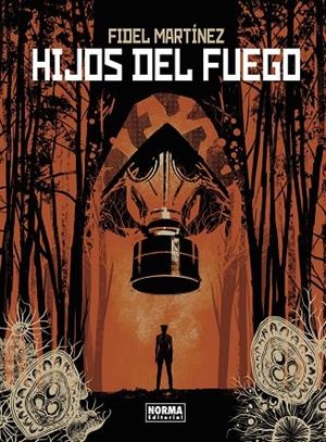 HIJOS DEL FUEGO | 9788467970005 | MARTINEZ, FIDEL