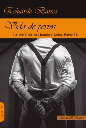 VIDA DE PERROS | 9791387618001 | BASTOS SANZ, EDUARDO