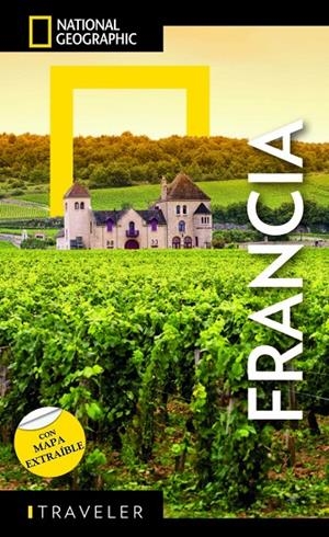 FRANCIA : GUÍA NATIONAL GEOGRAPHIC TRAVELER [2025] | 9788854057807 | BAILEY, ROSEMARY / KAVANAGH, JACK