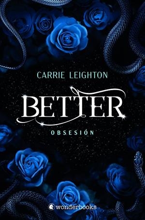 BETTER 03. OBSESIÓN | 9788418509643 | LEIGHTON, CARRIE