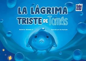 LÁGRIMA TRISTE DE TOMÁS, LA | 9791387558857 | ATENEA, C.