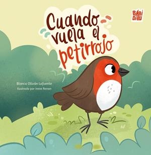 CUANDO VUELA EL PETIRROJO | 9791387663353 | OLIVAN LAFUENTE, BLANCA