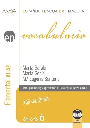 VOCABULARIO. NIVEL ELEMENTAL A1-A2 (EDICIÓN 2023) | 9788414337233 | BARALO OTTONELLO, MARTA / GENÍS PEDRA, MARTA / SANTANA ROLLÁN, Mª EUGENIA
