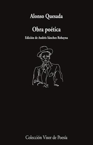 OBRA POÉTICA (ALONSO QUESADA) | 9788498955675 | QUESADA, ALONSO