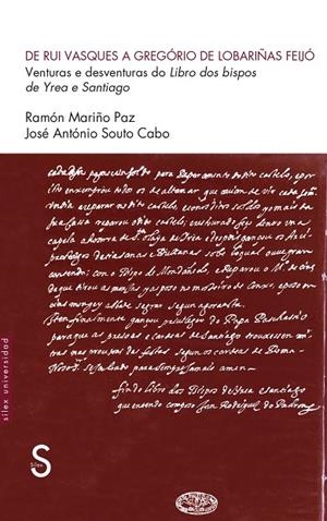 DE RUI VASQUES A GREGÓRIO DE LOBARIÑAS FEIJÓ | 9788410267855 | MARIÑO PAZ, RAMÓN / SOUTO CABO, JOSÉ ANTONIO
