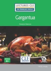 GARGANTUA - NIVEAU 3/B1 - LIVRE + AUDIO TÉLECHARGEABLE | 9782090359305 | CLAUSTRES, FRANÇOISE
