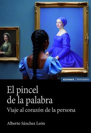 PINCEL DE LA PALABRA, EL | 9788431339968 | SÁNCHEZ LEÓN, ALBERTO