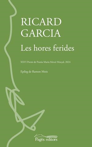 HORES FERIDES, LES | 9788413035994 | GARCIA LÓPEZ, RICARD
