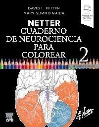 NETTER : CUADERNO NEUROCIENCIA PARA COLOREAR 2 | 9788413827780 | FELTEN, DAVID L.