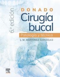 DONADO. CIRUGIA BUCAL : PATOLOGIA Y TECNICA | 9788413825625 | GONZALEZ MARTINEZ, JOSÉ MARÍA