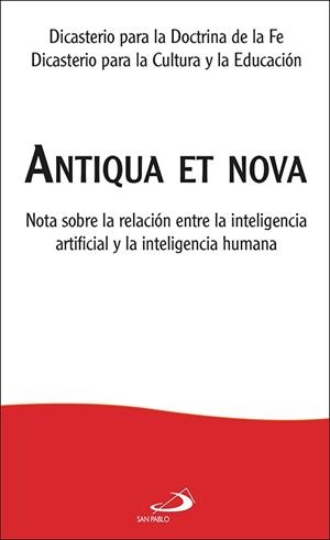 ANTIQUA ET NOVA | 9788428573047 | DICASTERIO PARA LA DOCTRINA DE LA FE/DICASTERIO PARA LA CULTURA Y LA EDUCACIÓN