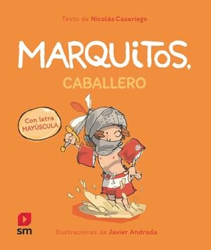 MARQUITOS, CABALLERO | 9788411828550 | CASARIEGO, NICOLÁS