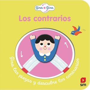 GIRA GIRA. LOS CONTRARIOS | 9788411827829 | DALL AVA, CAROLINE