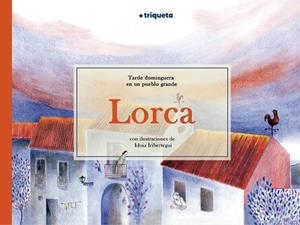 LORCA, TARDE DOMINGUERA EN UN PUEBLO GRANDE | 9791387501099 | GARCÍA LORCA, FEDERICO