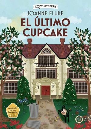 ÚLTIMO CUPCAKE, EL (MISTERIOS DE HANNAH SWENSEN 5) | 9788410206311 | FLUKE, JOANNE