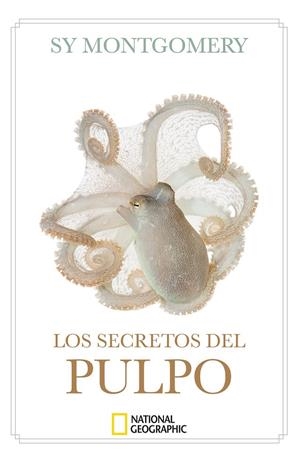 SECRETOS DEL PULPO, LOS | 9788482988764 | MONTGOMERY, SY